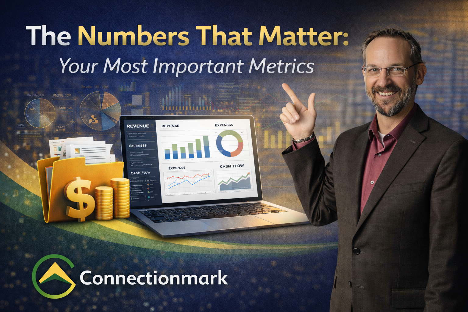 The Numbers That Matter: Your Most Important Metrics