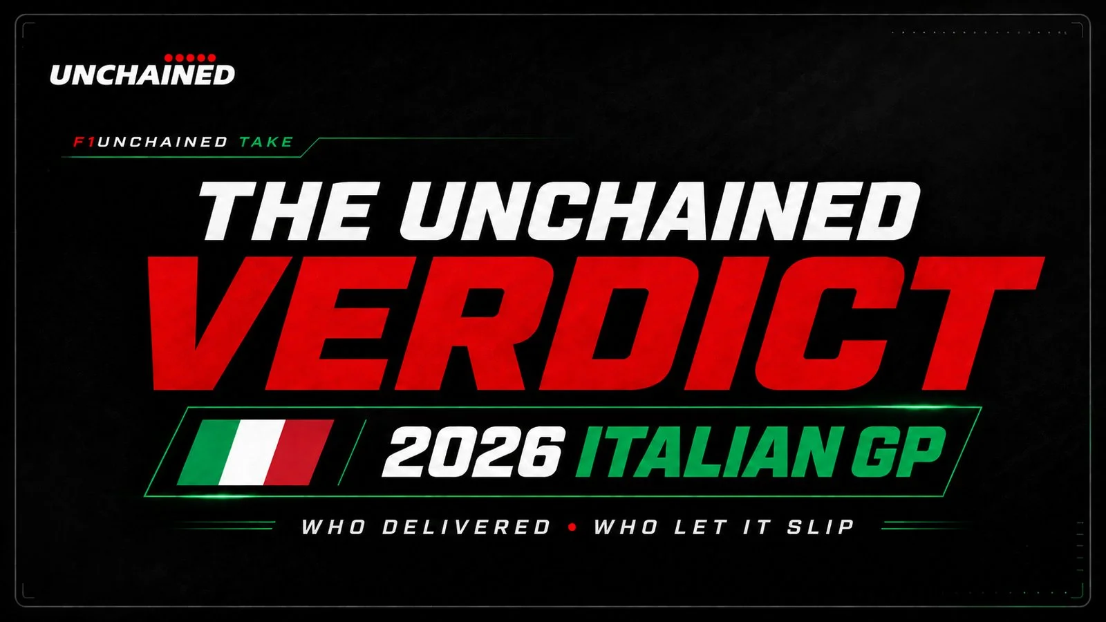 The Unchained Verdict: Who Delivered at Monza — and Who Let It Slip