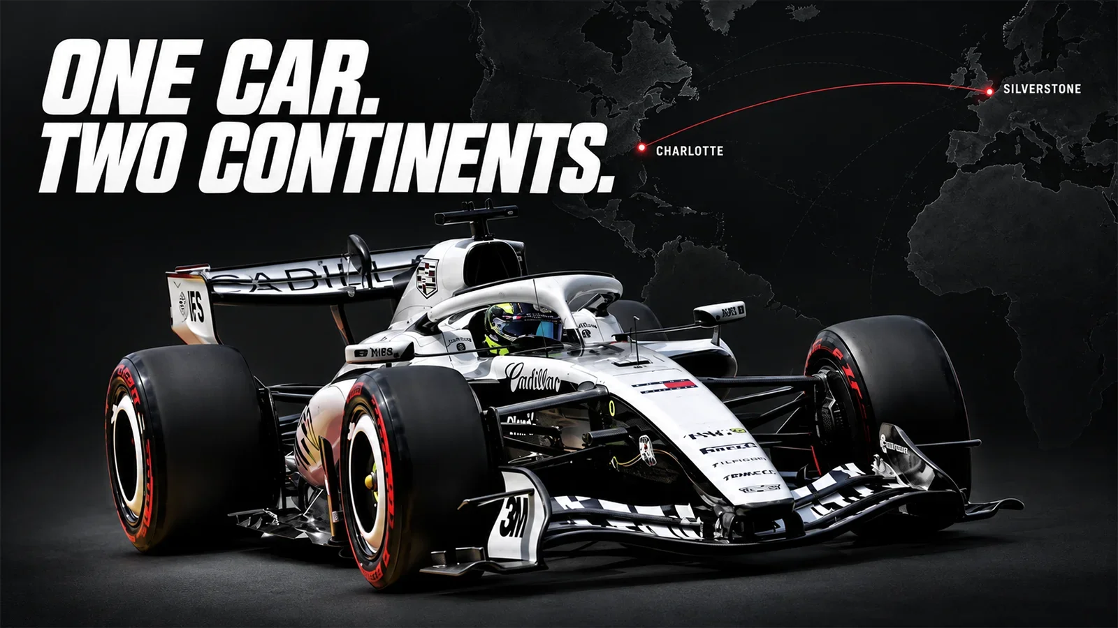 Cadillac Formula 1 car beneath “One Car. Two Continents.” text, with a red line connecting Charlotte and Silverstone on a map.