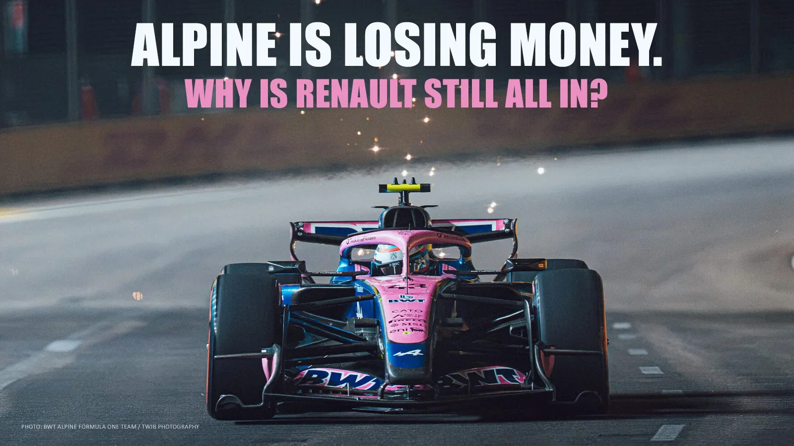 Alpine Is Losing Money. Why Is Renault Still All In?