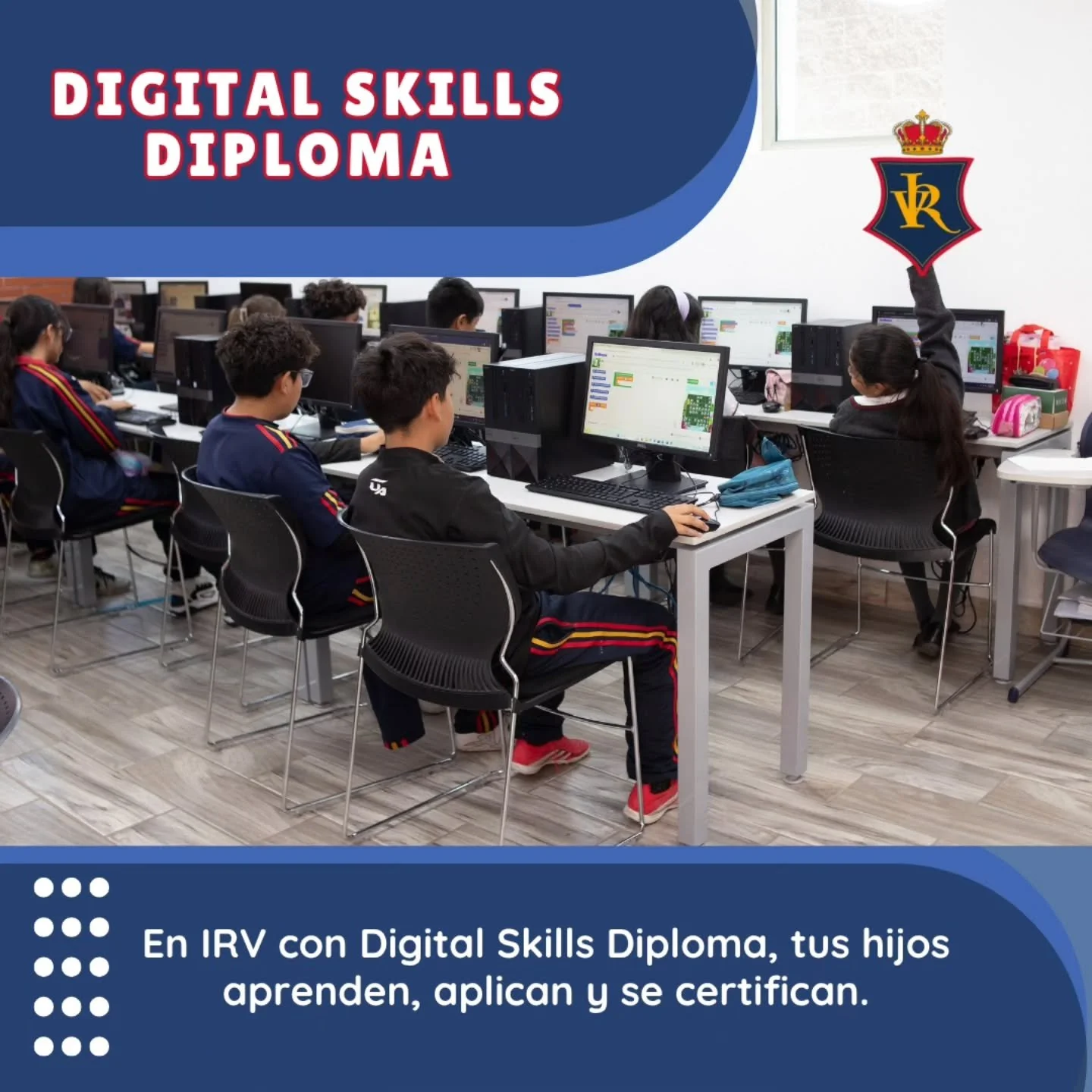 💻🌟 En IRV, los estudiantes no solo usan la tecnolog&iacute;a, &iexcl;la dominan y la convierten en su herramienta para crecer!

Con la certificaci&oacute;n Digital Skills Diploma, en todos los niveles:
✅ Aprenden
✅ Aplican sus conocimientos
✅ Y se 