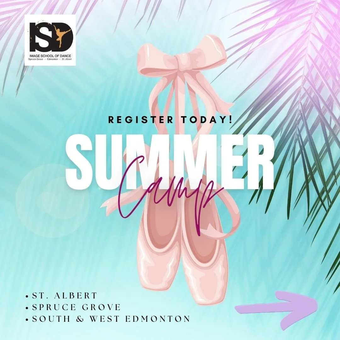 A promotional poster for a summer camp at the Image School of Dance, featuring ballet shoes tied with a pink bow hanging against a light blue background with palm leaves. The text reads "Register Today! Summer Camp" and lists locations: St. Albert, Spruce Grove, South & West Edmonton.