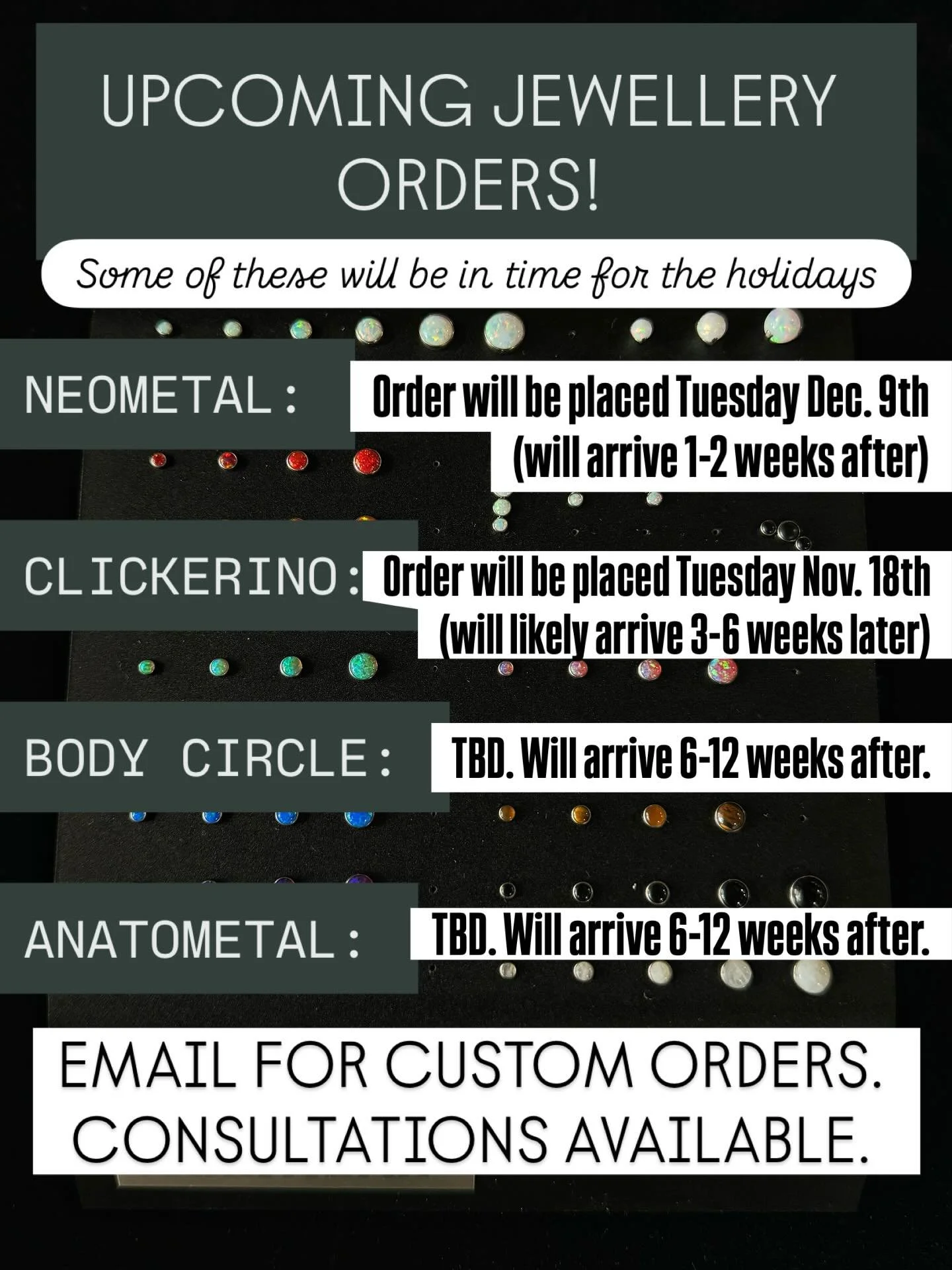 Hey guys, I&rsquo;m about ready to restock some things so now is the time to get those custom orders placed!
You want gold? You want purple gems? You want a massive barbell for your ampallang piercing? LET&rsquo;S DO THIS!

Neometal order will be pla