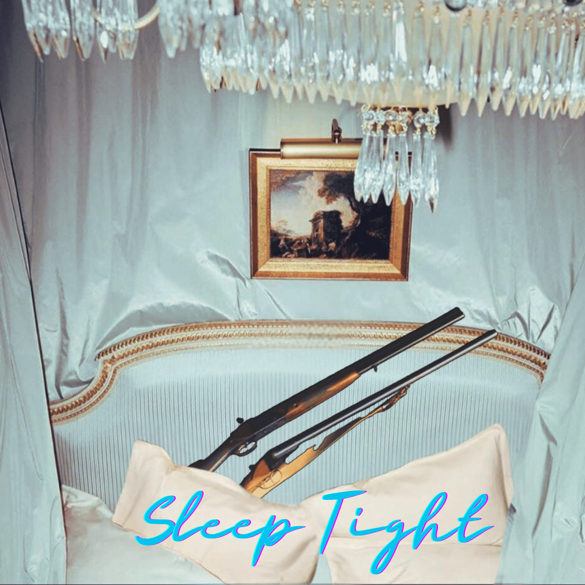 SLEEP TIGHT