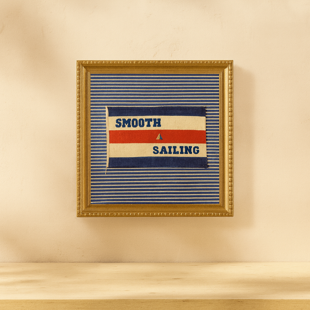 Smooth Sailing - Nautical Flag