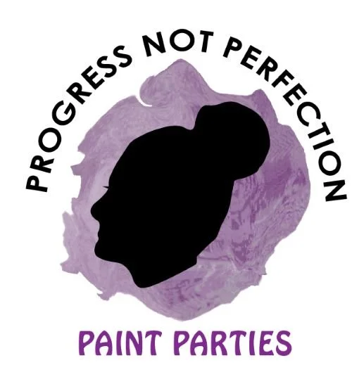 Progress not Perfection Paint Parties