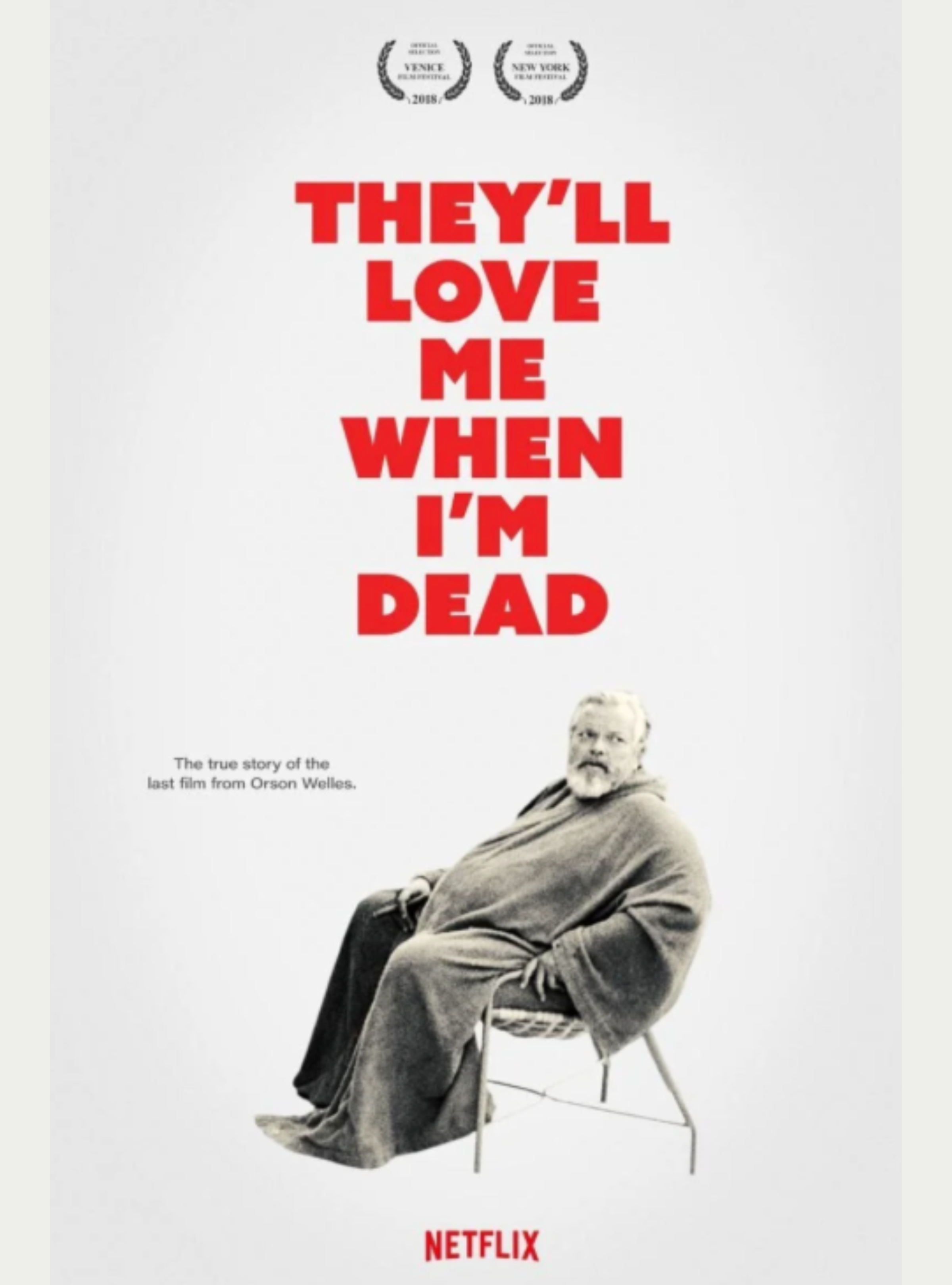 THEY'LL LOVE ME WHEN I'M DEAD