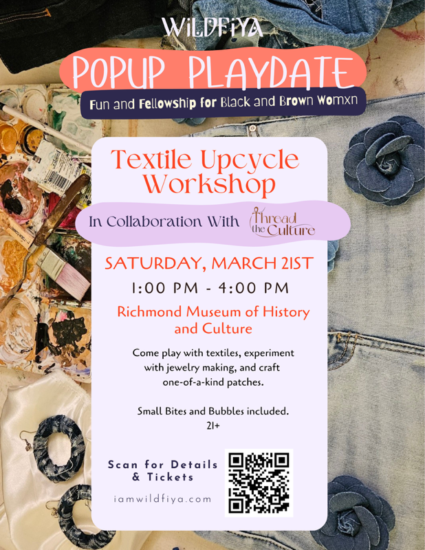 PopUp Play Date: Upcycling Workshop and Social with WildFiya x Thread the Culture