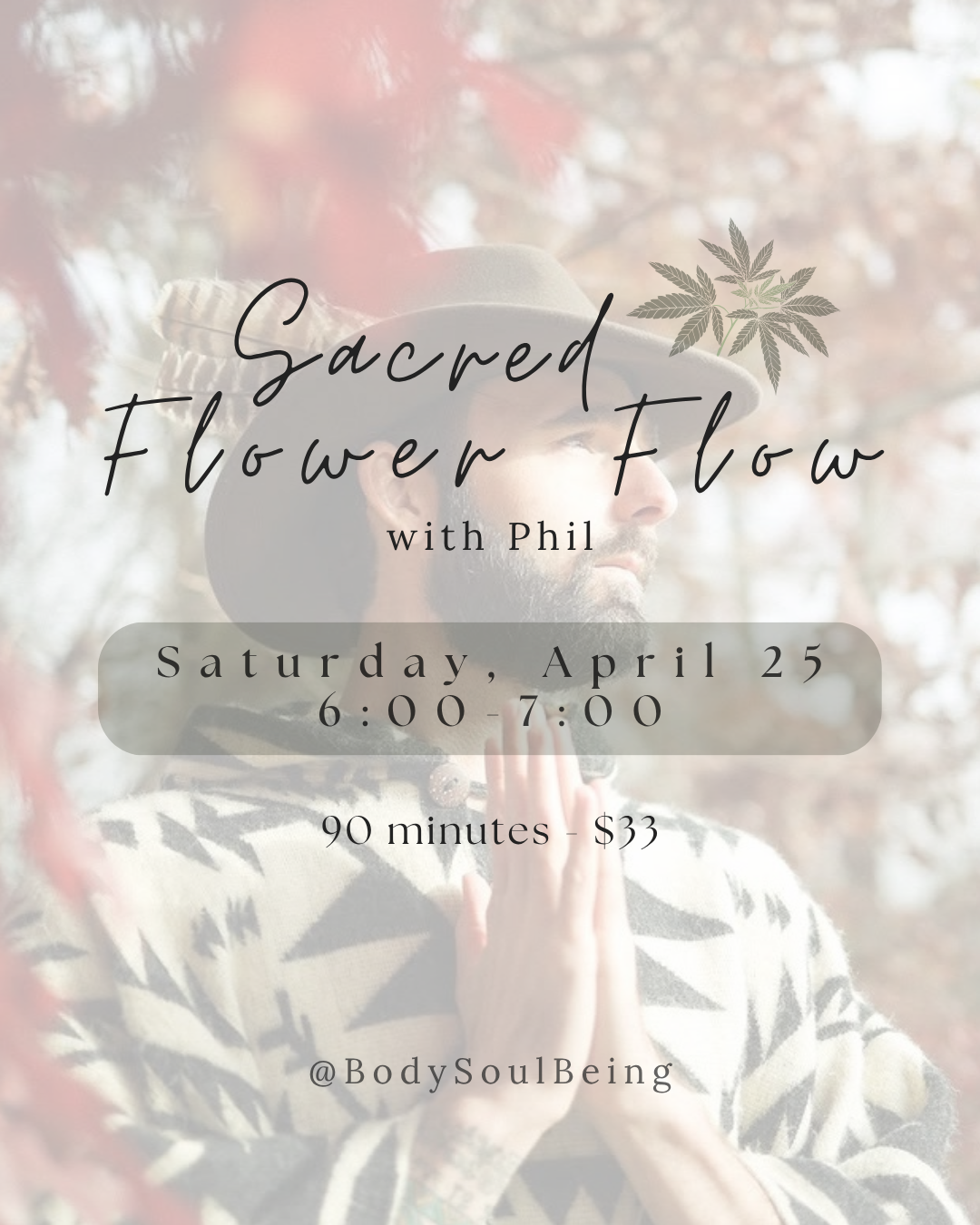 Sacred Flower Flow with Phil