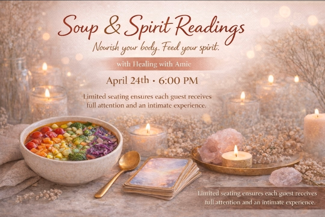 Spring Soup + Spirit Circle feat. Healing with Amie 