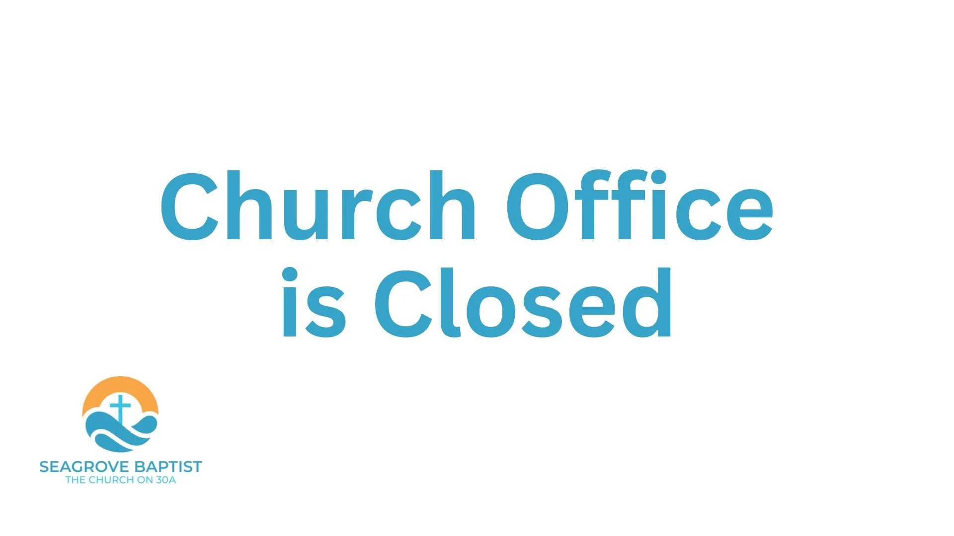 Church Office Closed