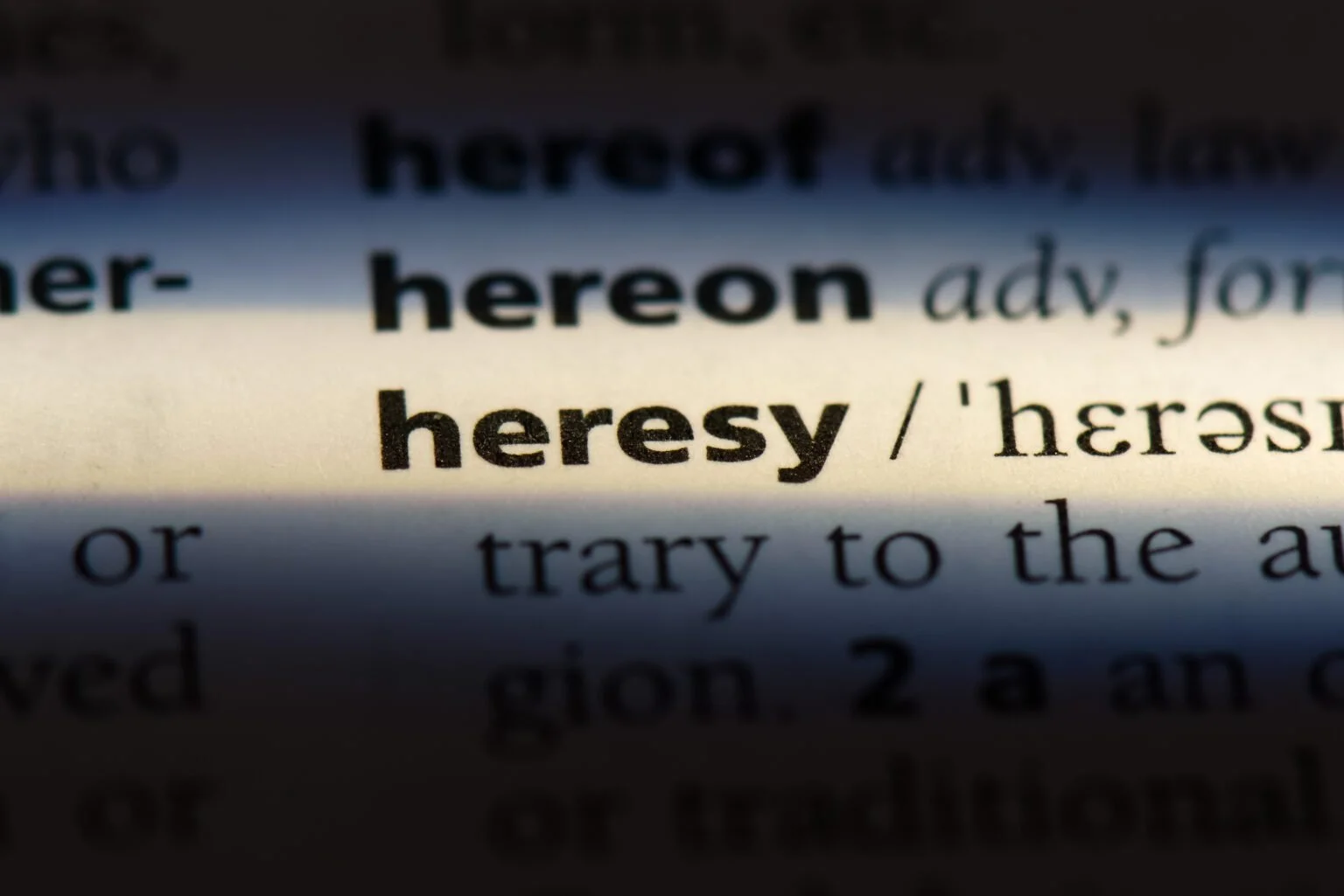 More Dangerous than Heresy