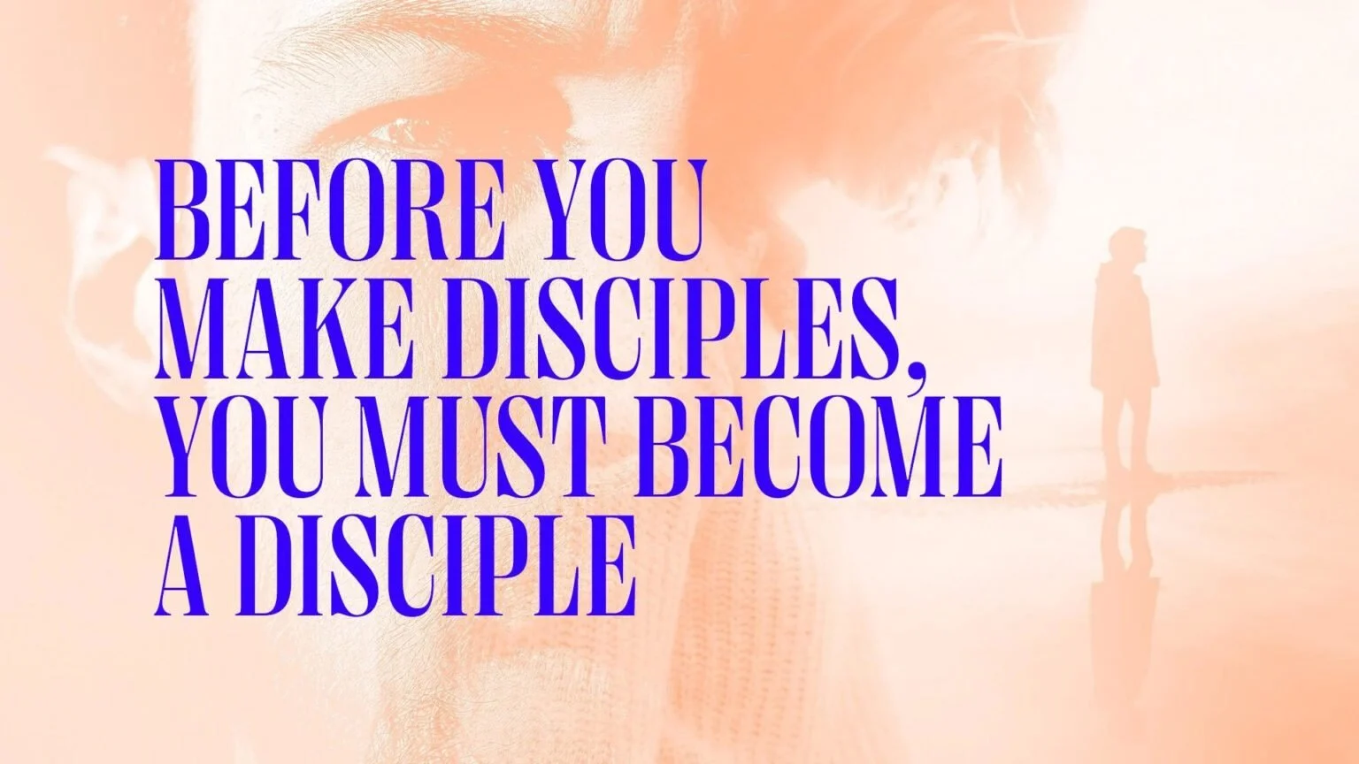 Every Christian Needs a Discipleship Plan