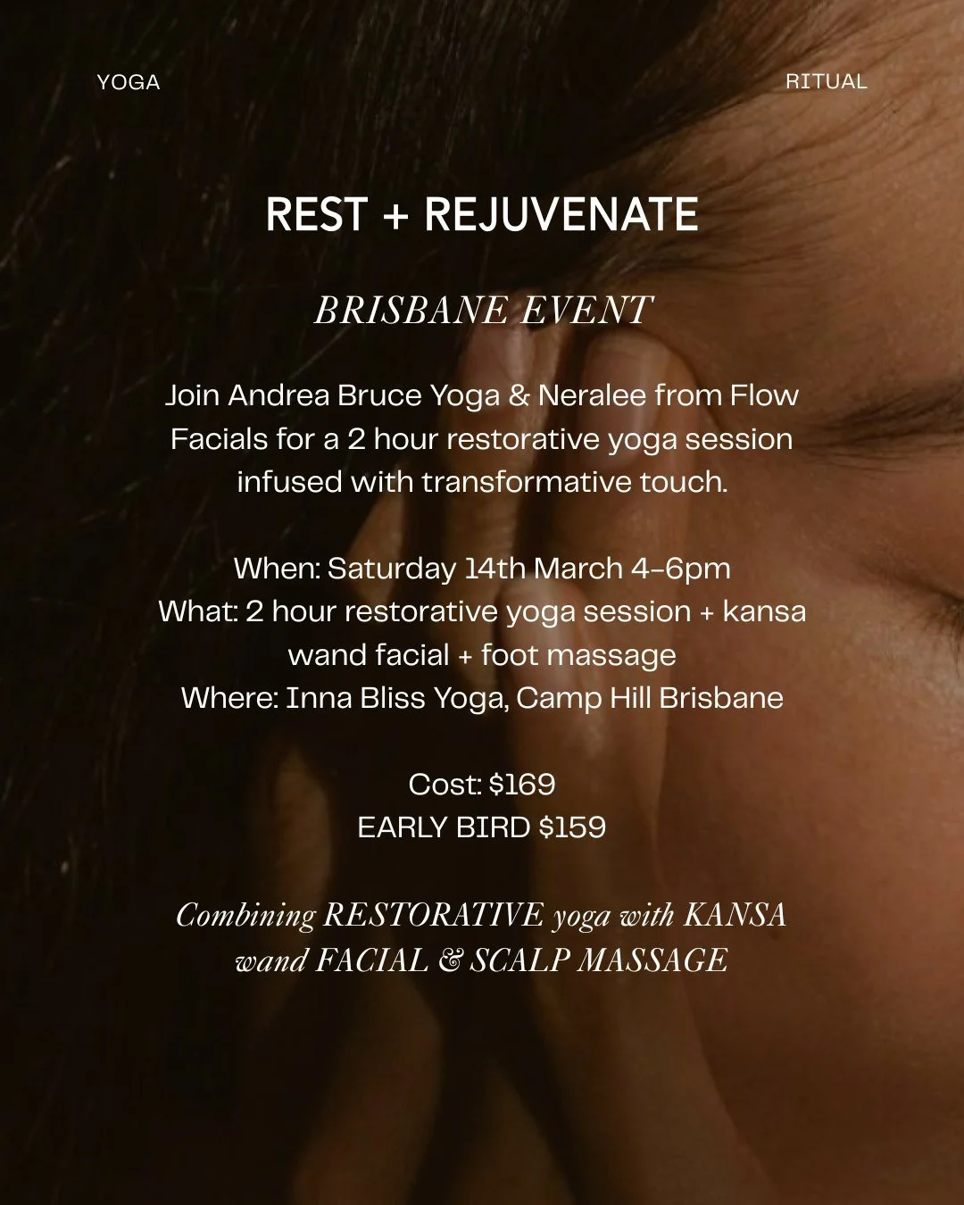 We are coming to Brisbane Flow Facials brining our 2 hour signature event to Inna Bliss Yoga in March. (And its already half full 🥰 )

Rest &amp; Rejuvenate combines 2 hour spacious hours of restorative yoga with kansa wand massage with warm oils fo