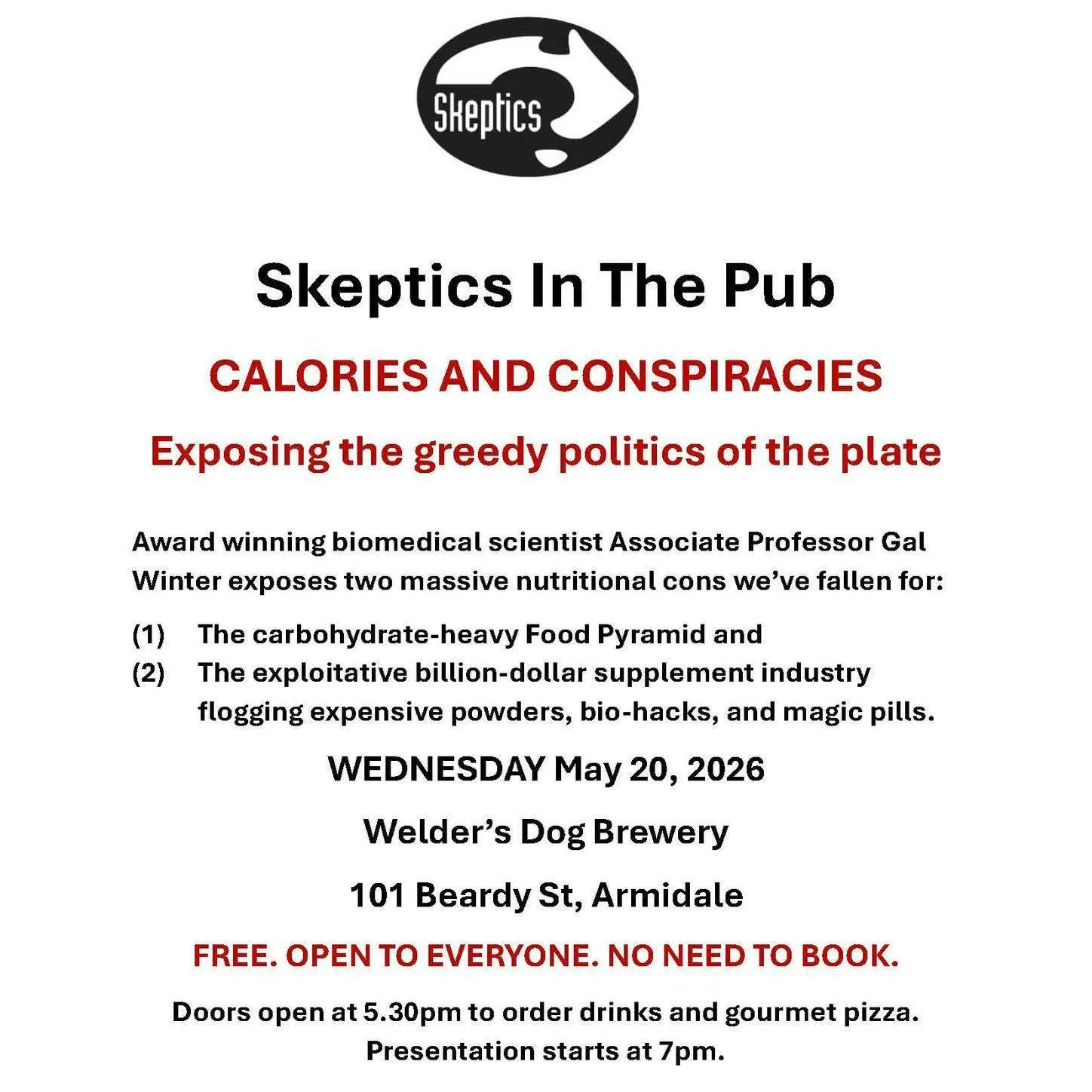 I am so excited to speak at the next Skeptics in the Pub event!

We&rsquo;re exploring the greedy politics of the plate&mdash;deconstructing the food pyramid and the supplement industry one slide at a time.

It&rsquo;s going to be a fascinating night