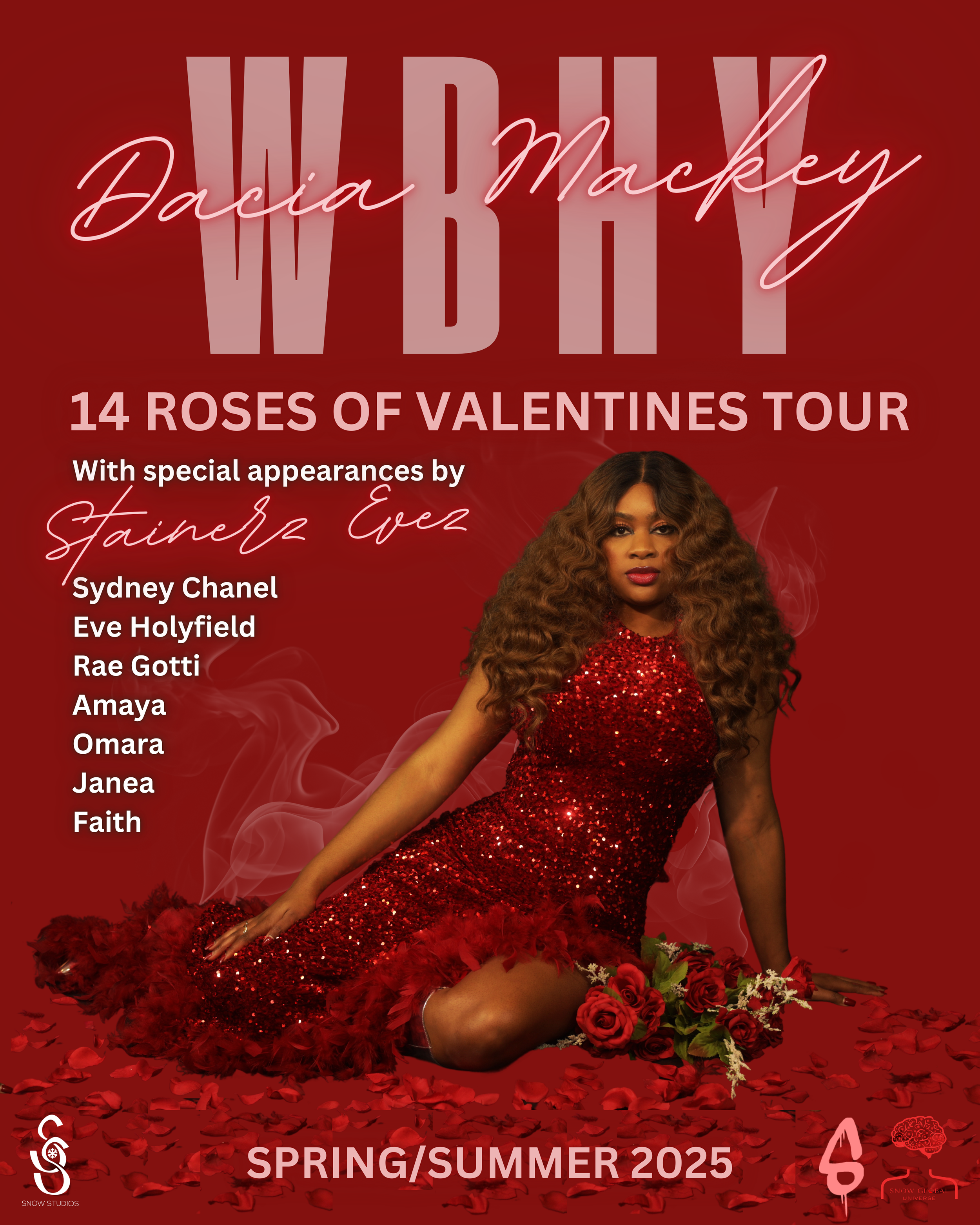 Tour poster for '14 Roses of Valentines Tour' featuring Dacia Mackey, scheduled for Spring/Summer 2025. Dacia Mackey is shown in a red dress with roses around her. Special appearances by Stainer Evez, Sydney Chanel, Eve Holyfield, Rae Gotti, Amaya, Omara, Janea, and Faith. Background is red with text and logos.