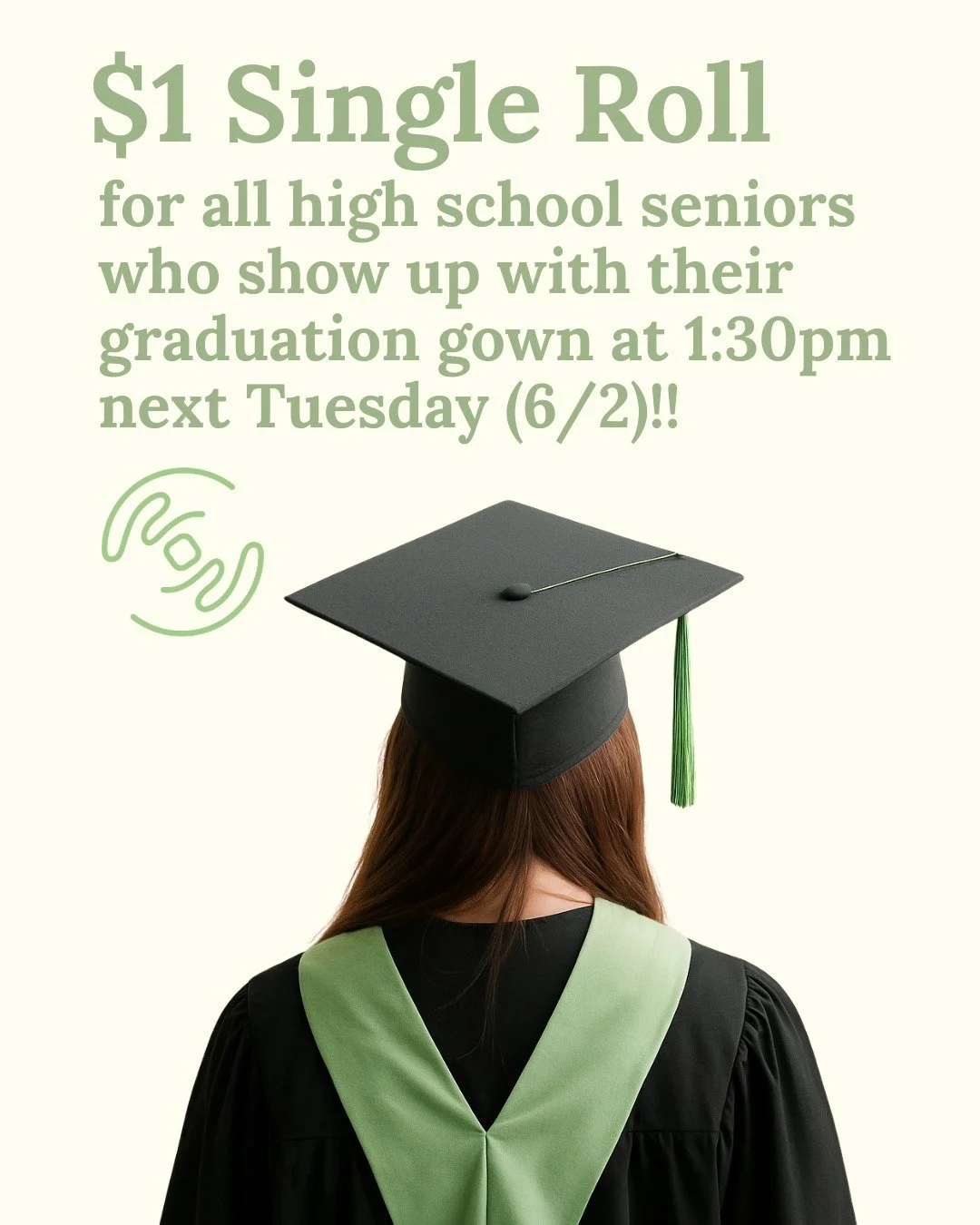 🎓 Congratulations class of 2026!

Come celebrate with Sushi For this Tuesday, June 2nd. Show up in your graduation gown by 1:30pm and get a sushi roll for just $1. We&rsquo;re so proud of you! 🍣💚