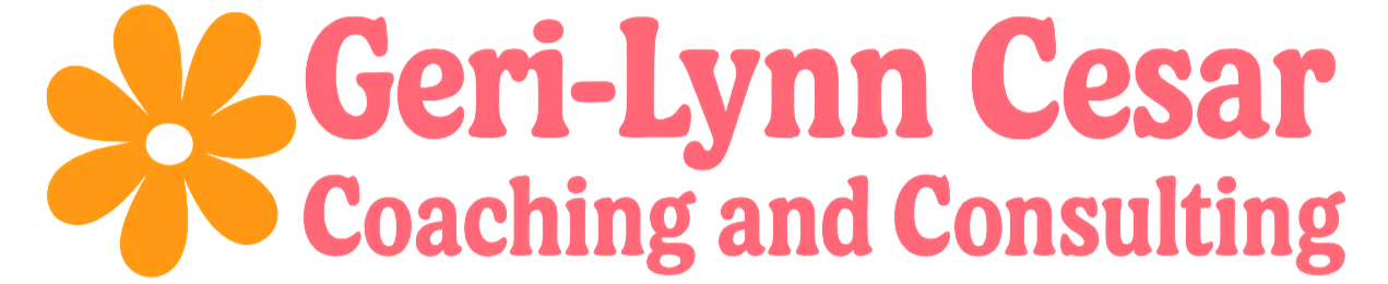Geri-Lynn Cesar   |   Coaching &amp; Consulting