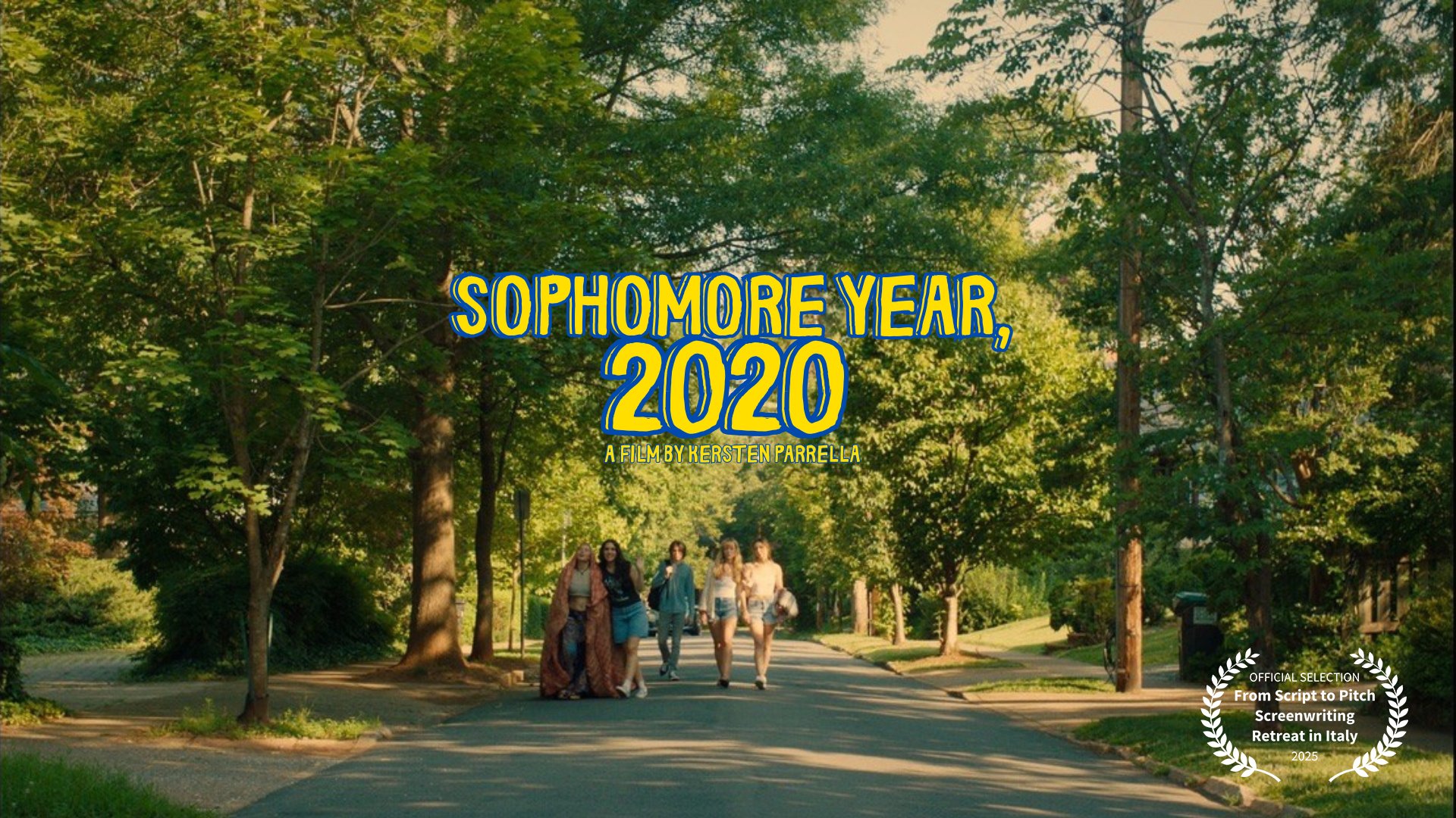 Sophomore Year, 2020 (In Post-Production)