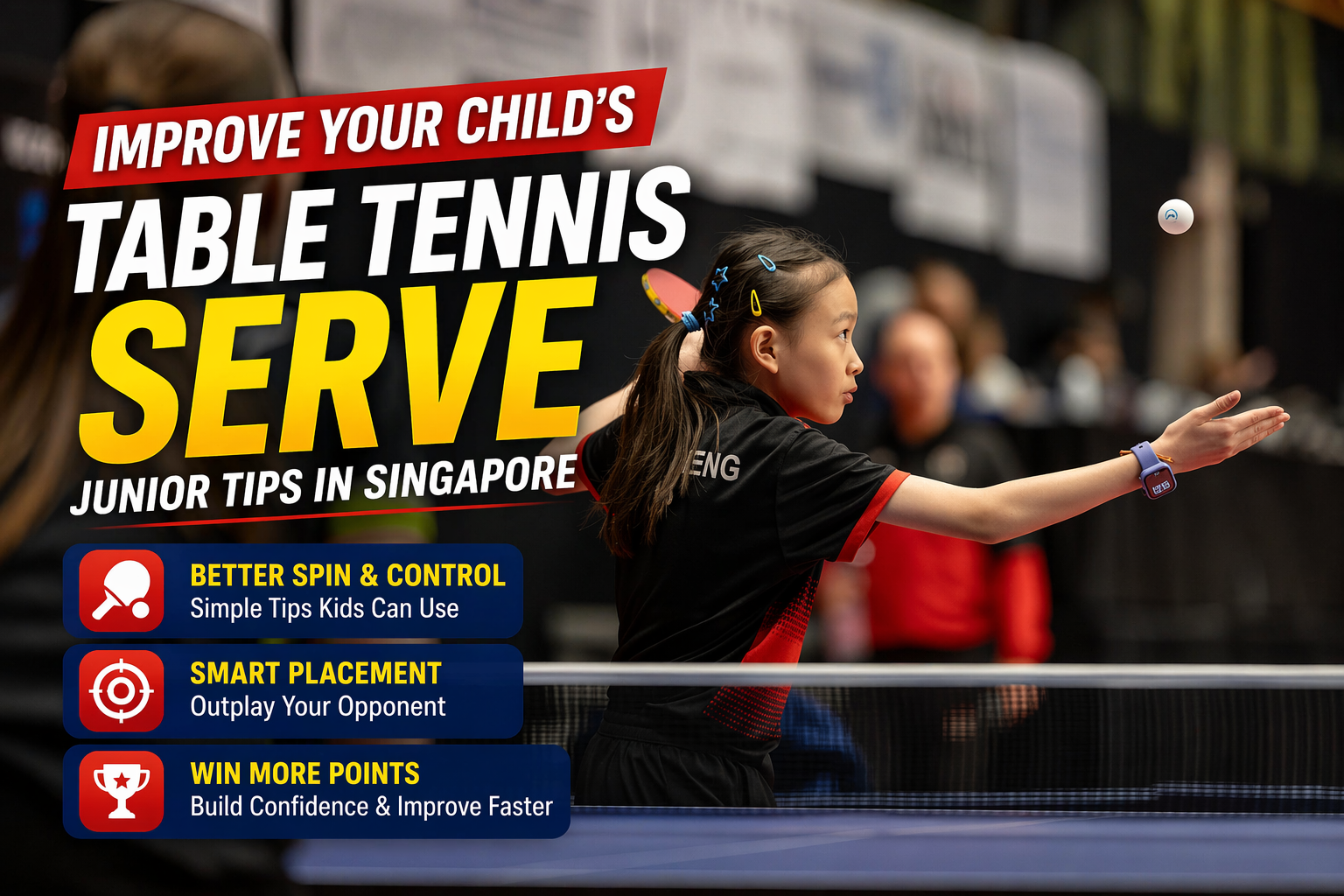 How to Improve Your Child’s Table Tennis Serve: Junior Tips in Singapore