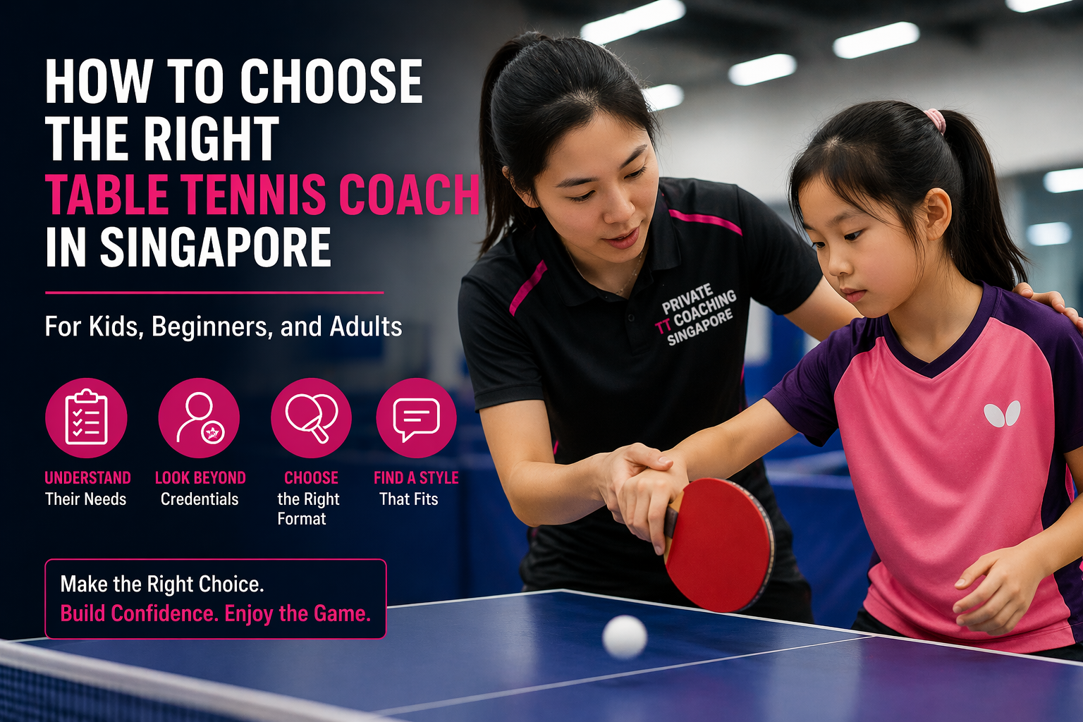 How to Choose the Right Table Tennis Coach in Singapore for Kids, Beginners, and Adults
