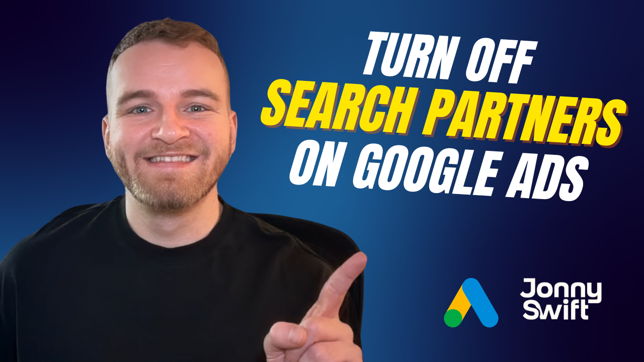 How to Turn Off Search Partners in Google Ads​