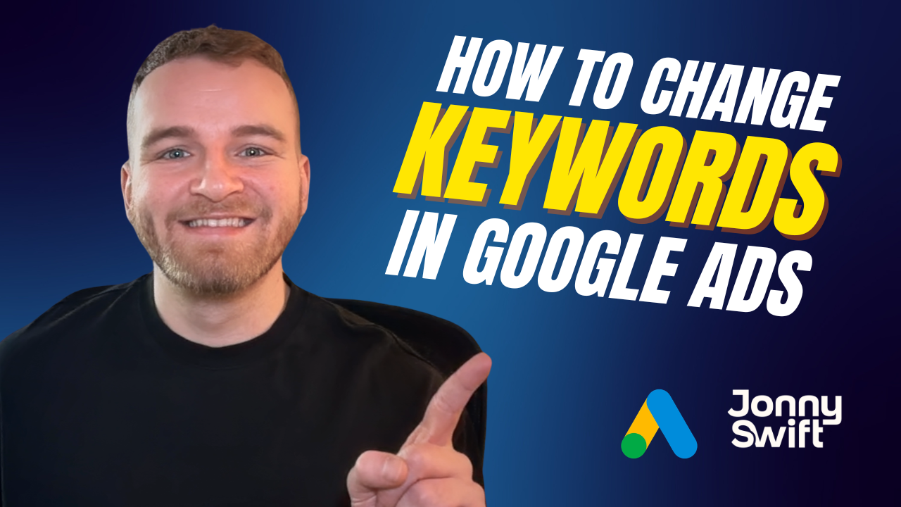 How to Change Keyword Match Type in Google Ads Fast