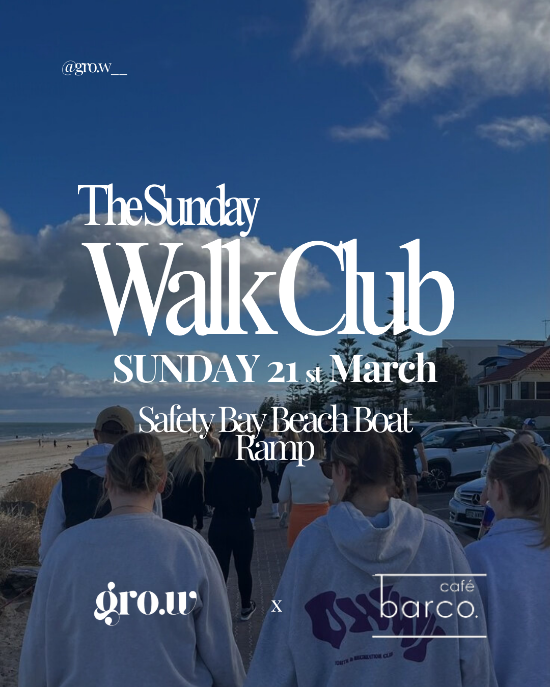 People walking on a beachside promenade towards the ocean on a partly cloudy day, with text overlay advertising The Sunday Walk Club event on March 21st at Safety Bay Beach Boat Ramp, organized by grow and café barco.
