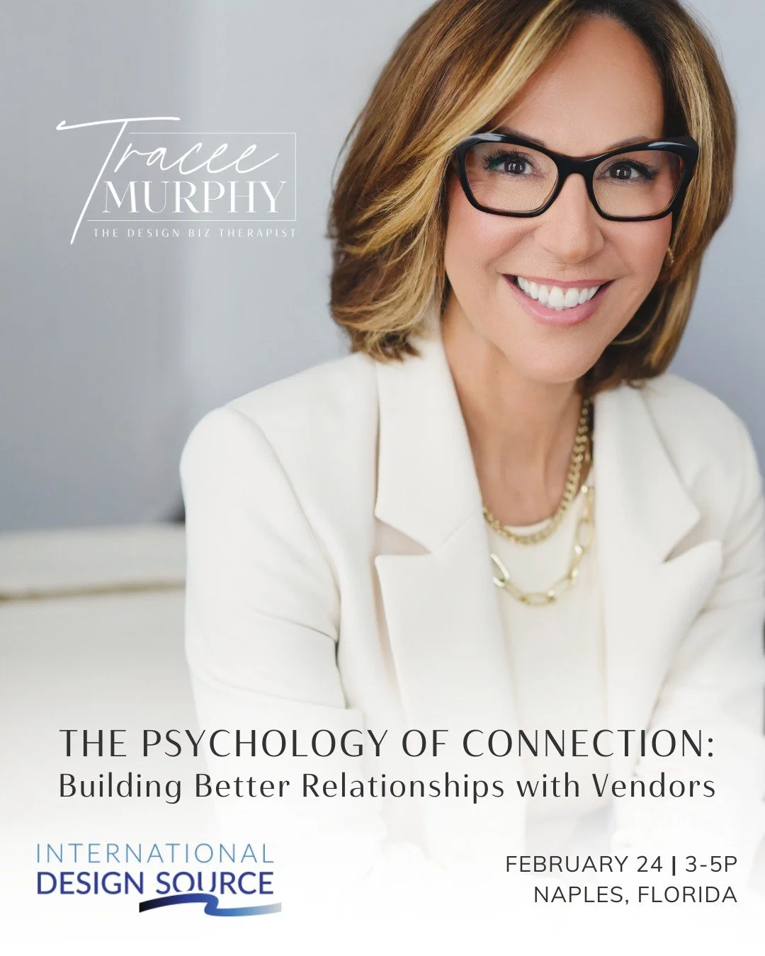 Florida designers &ndash; I&rsquo;ll be speaking at the International Design Source Naples on February 24 from 3-5 pm, and I&rsquo;d love to see you there!

The session is called The Psychology of Connection: Building Better Relationships with Vendor