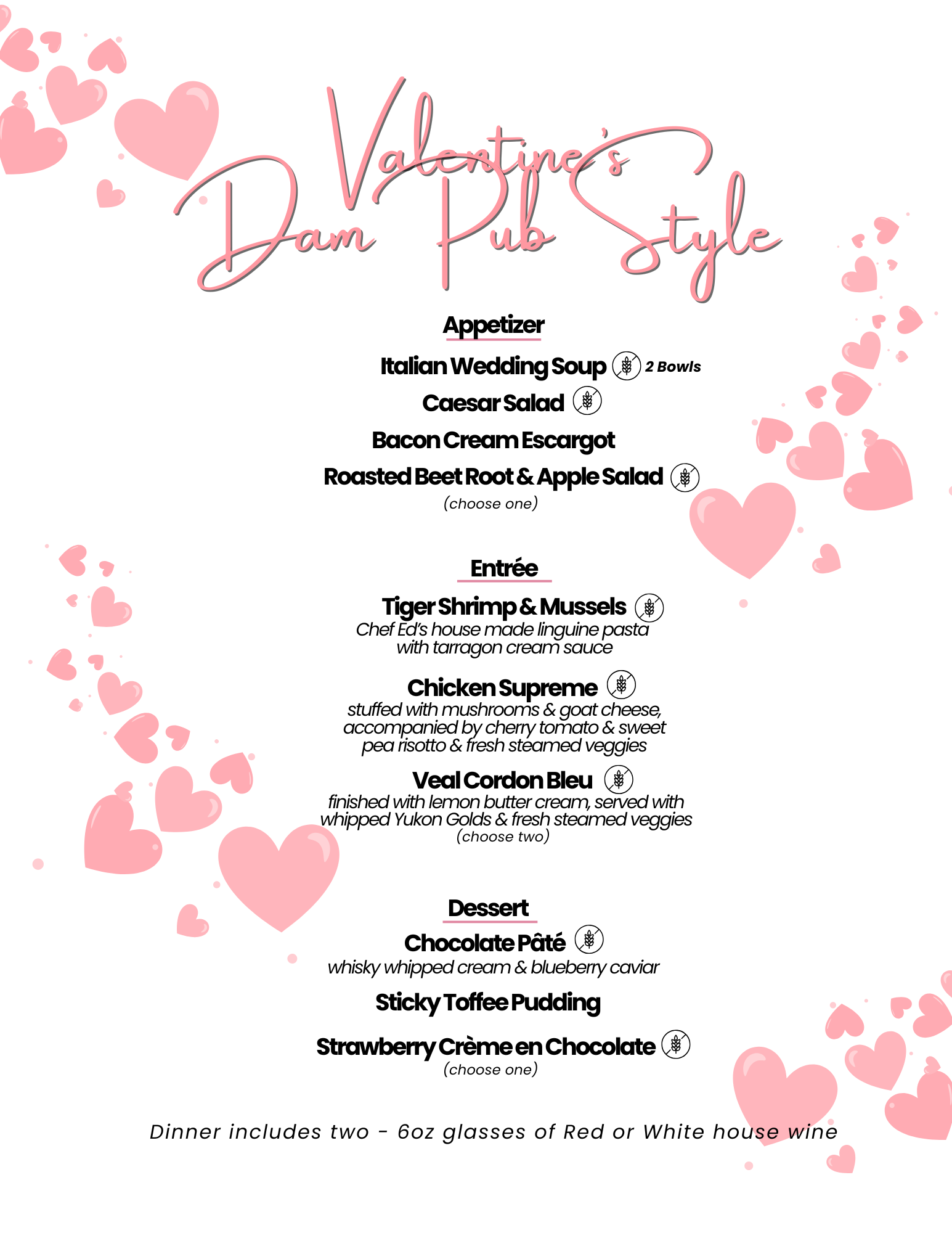 Valentine’s Dam Pub Style