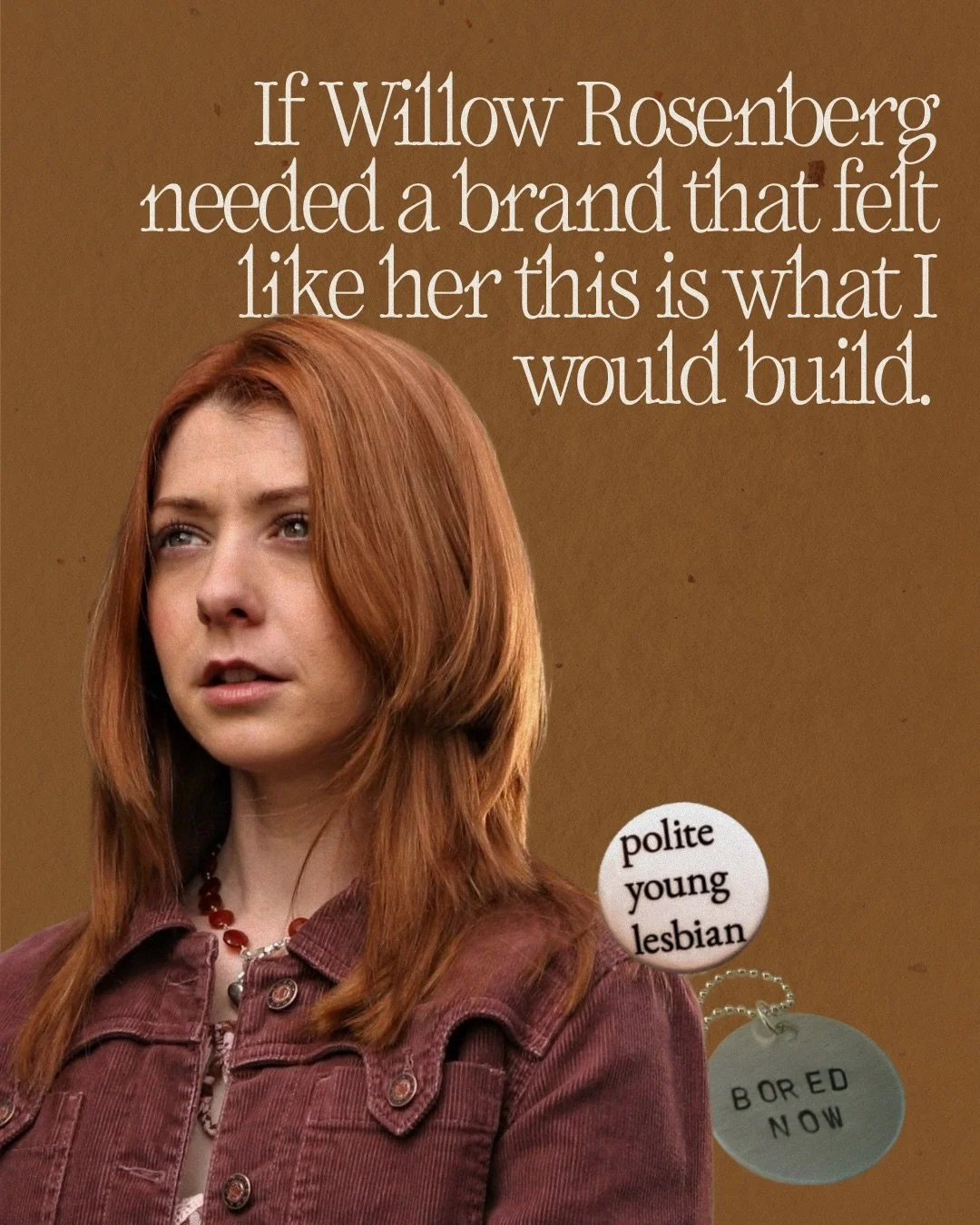 Willow Rosenberg started out as the girl who did everyone&rsquo;s homework and ended up as the most powerful witch in the world. 

Not because she was chosen. Because she worked for it, earned it, and occasionally nearly destroyed everything with it.