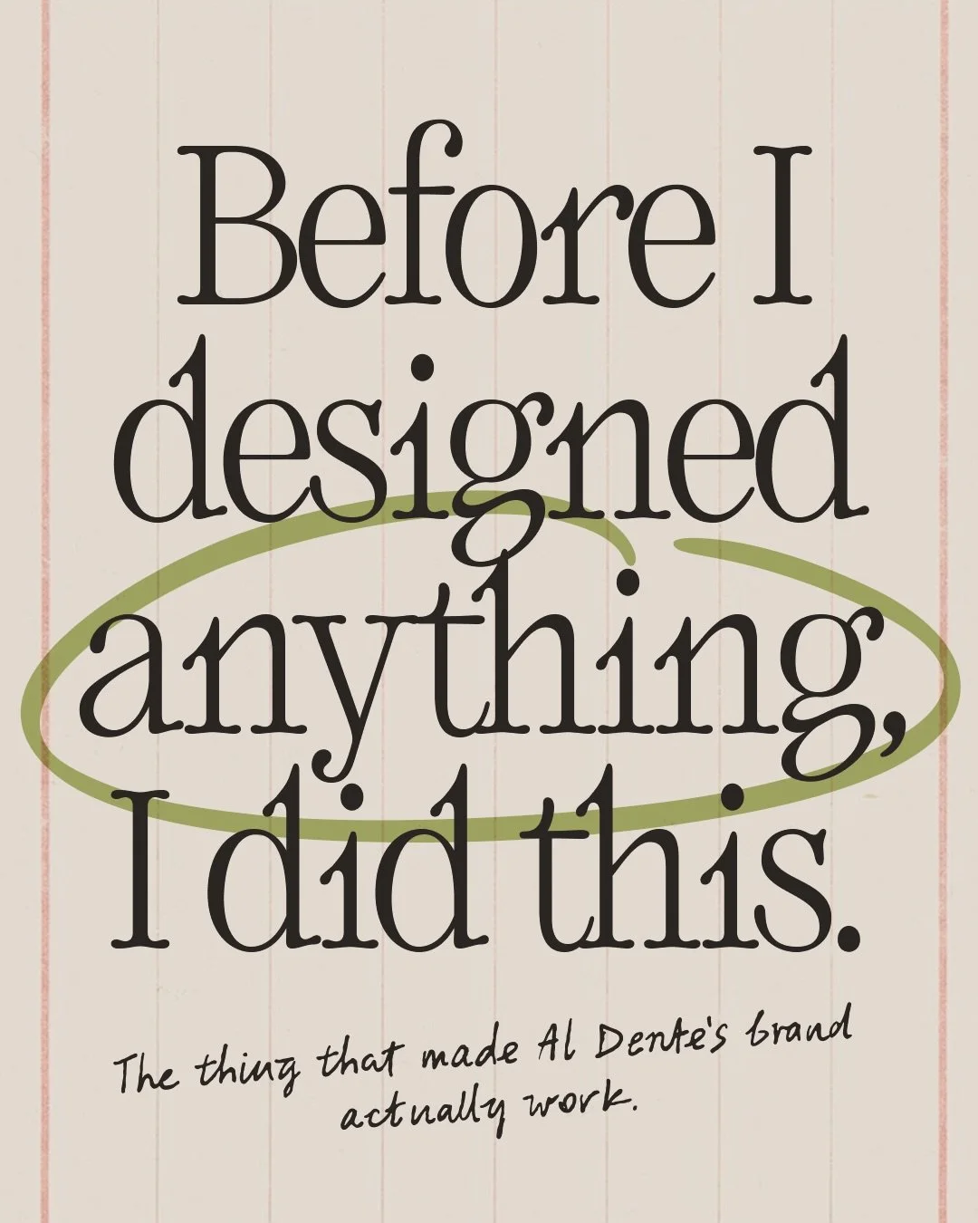 The brief was a pasta bar. My strategic insight was girl dinner, elevated. 

Here&rsquo;s every decision I made before I touched Illustrator - and why it changed everything about how the brand looked.

Brand reveal in my feed.

#briefmebaby #BMBAlDen