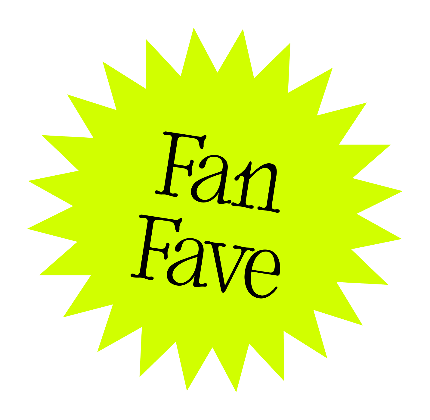 A bright green starburst shape with black text that says "Fan Fave."
