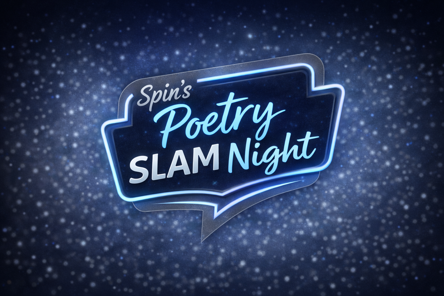 Neon sign reading "Spin's Poetry Slam Night" against a starry background.