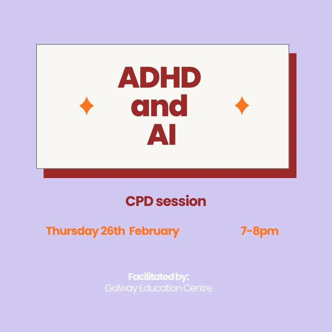 A very exciting session coming up next week! Looking at how AI can support ADHD whether you are a teacher or student with ADHD - this session will cover it all. 

@ecgalway

#adhd #adhdireland #CPD #education #inclusiveeducation