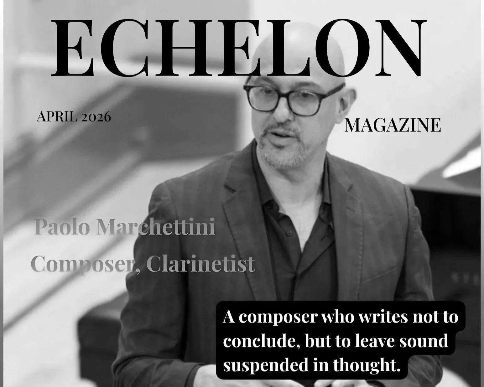 PAOLO MARCHETTINI AND THE LIVING LANGUAGE OF MUSIC