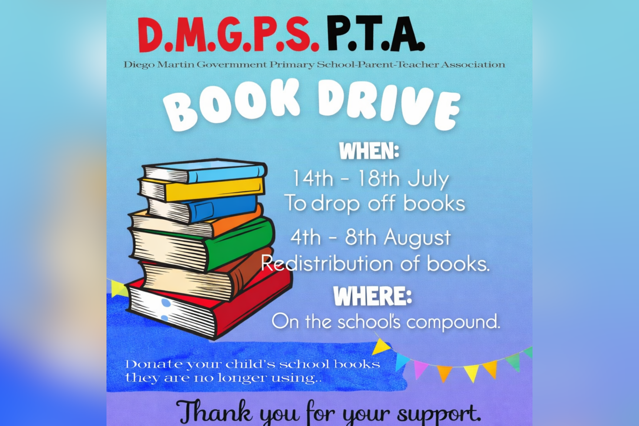 Flyer for a school book drive event. The flyer has a colorful stack of books illustration and details about the date, location, and purpose of the book drive. The background is blue with decorative flags at the bottom.