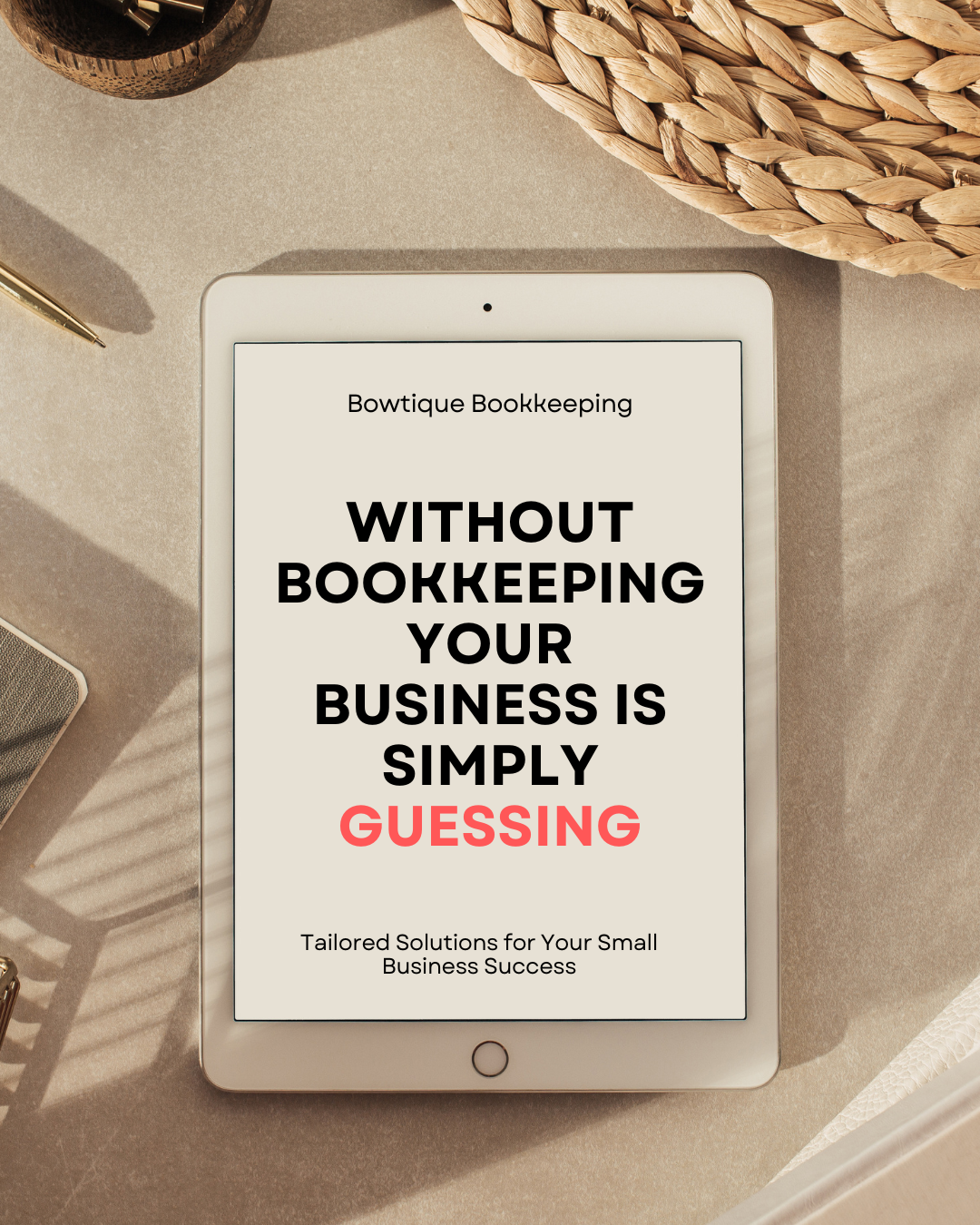 Bowtique Bookkeeping iPad Ad