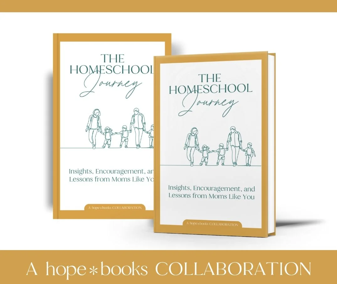 The Homeschool Journey: Insights, Encouragement and Lessons from Moms Like You