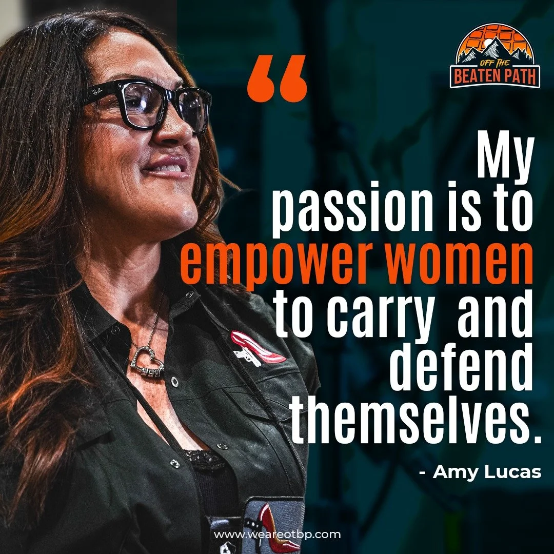 "My passion is to empower women to carry and defend themselves." - Amy Lucas