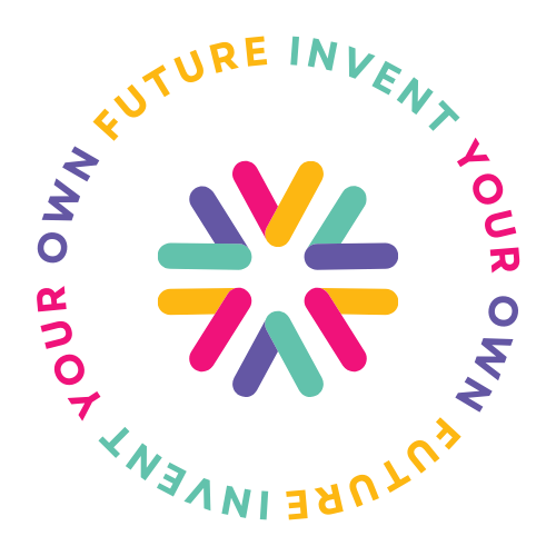 Invent Future Invent Your Own Future