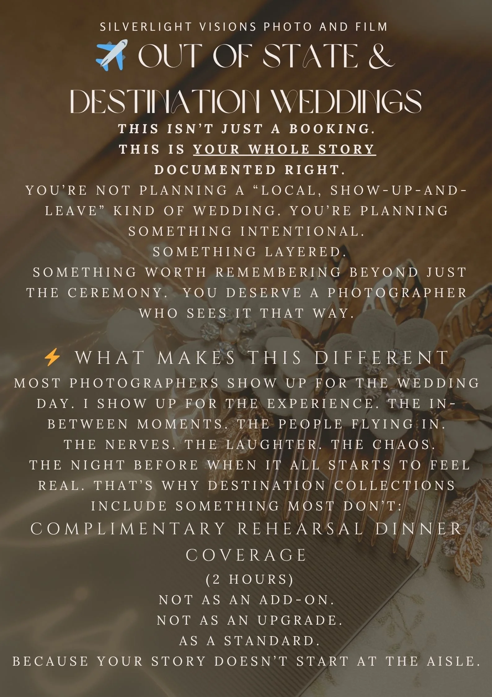 A promotional poster for Silverlight Visions Photo and Film titled 'Out of State & Destination Weddings,' emphasizing the importance of meaningful photography during destination weddings. The background features a blurred image of a wedding scene wit