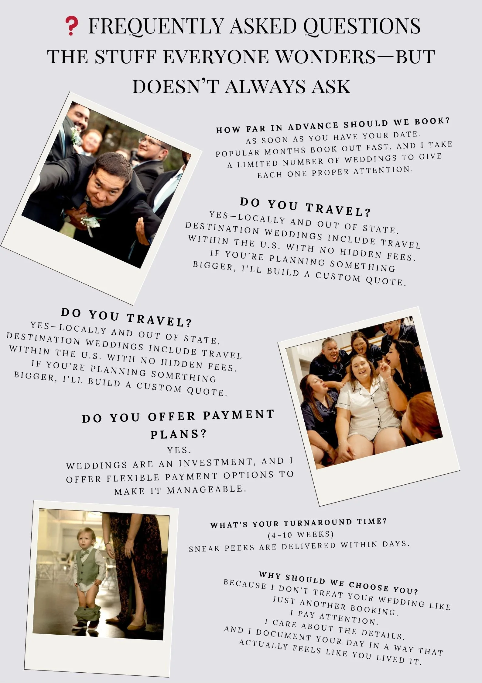 A promotional flyer for wedding planning services, titled 'Frequently Asked Questions' with information on booking, travel, payment plans, turnaround time, and reasons to choose the service. The flyer features three Photos of people, including a groo