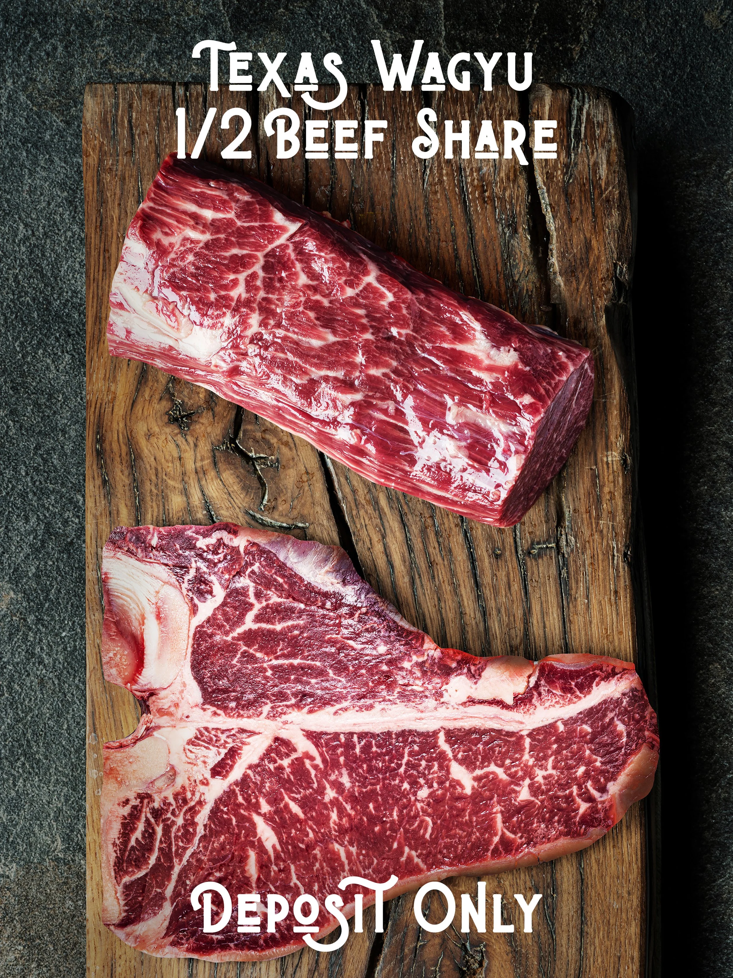Half Texas Wagyu Share Deposit | Premium Marbling, Fully Custom