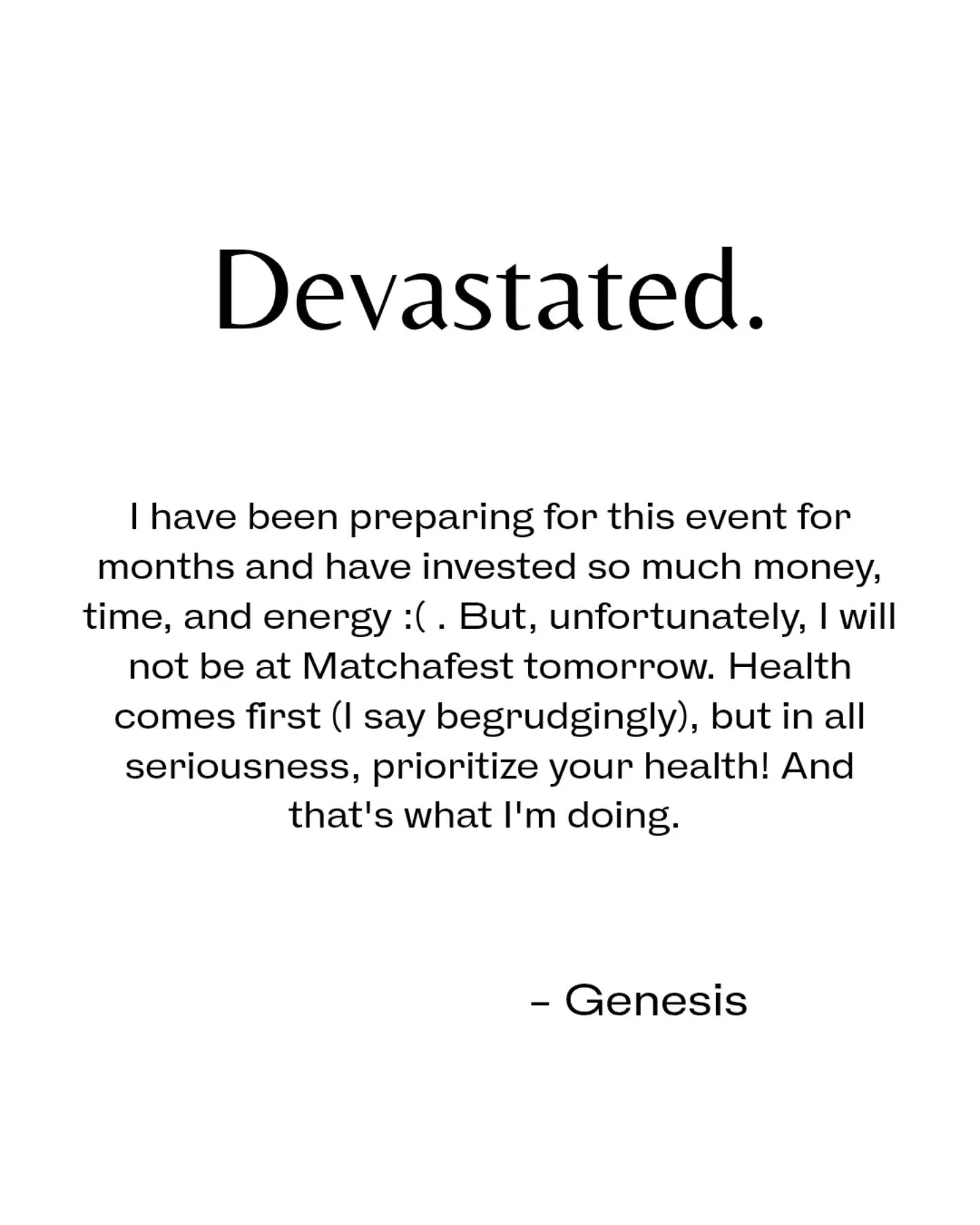 I&rsquo;m so sad to share that after my infusion I got the cold and won&rsquo;t be able to make it to MatchaFest this weekend. I was so looking forward to seeing everyone, but I need to prioritize recovery right now.

➡️ ​To those who were planning t