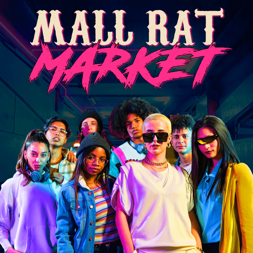 Mall Rat Market: The Other Side