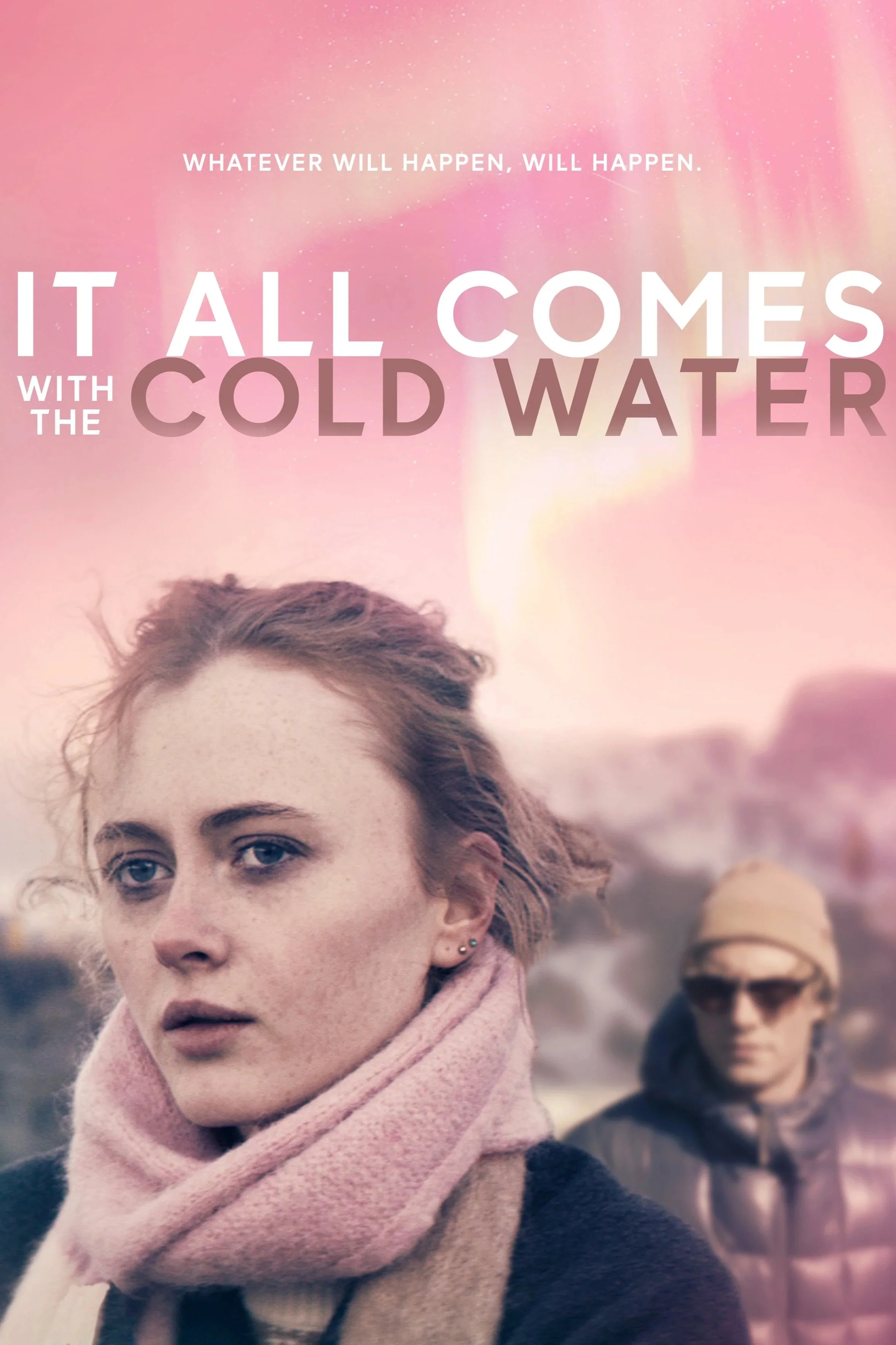 It All Comes With The Cold Water Poster