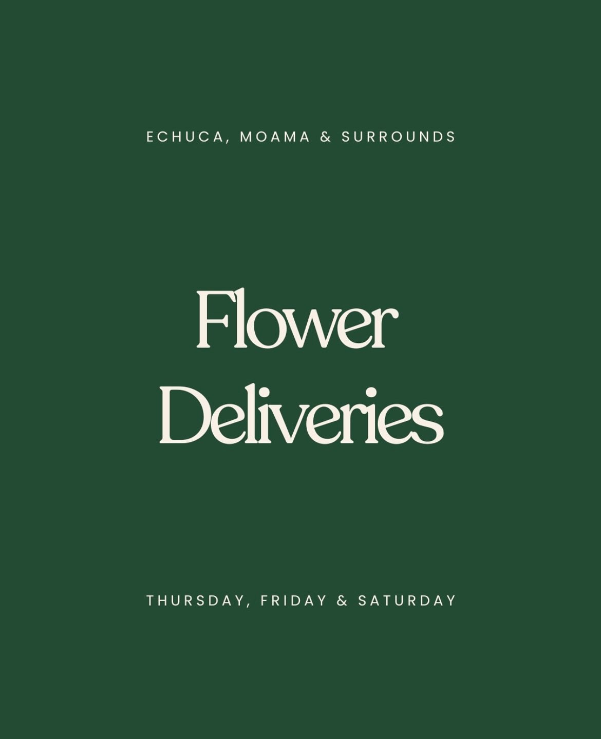Flower friends, as of next week you will be able to order our blooms weekly, we will be delivering gift bouquets and arrangements to Echuca &amp; Moama on Thursdays, Fridays and Saturdays mornings. 

We will be requiring pre orders by 9am every Tuesd