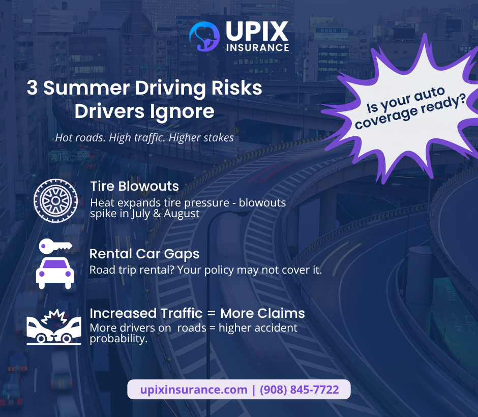 3 Summer Driving Risks NJ Drivers Ignore — And What Your Auto Policy Should Cover