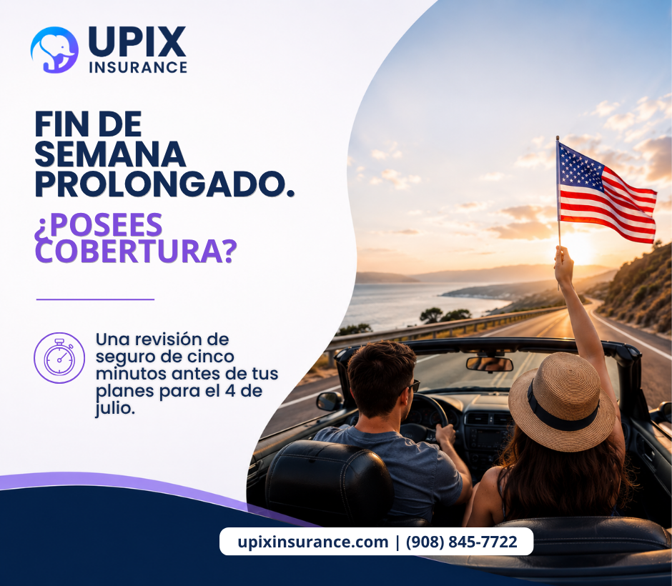 UPIX Insurance July 4th long weekend coverage checklist graphic with alerts for auto, home liability, and fireworks coverage gaps